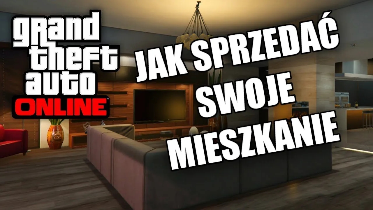 Jak sprzedać mieszkanie w GTA Online i odzyskać pieniądze łatwo